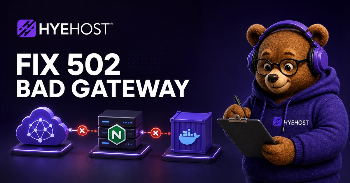 Fixing 502 Bad Gateway Errors HYEHOST blog artwork